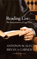 Reading Law The Interpretation of Legal Texts