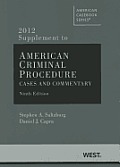 American Criminal Procedure Cases & Commentary 9th Adjudicative 9th Investigative 9th 2012 Supplement