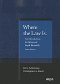 Where the Law Is An Introduction to Advanced Legal Research 4th