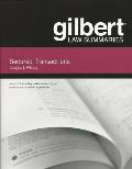 Gilbert Law Summaries On Secured Transactions 13th Whaley