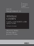Federal Courts, Cases, Comments and Questions, 7th, 2013 Supplement