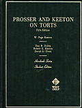 Prosser & Keeton On The Law Of Torts Handbook Series Student Edition 5th