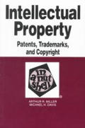 Intellectual Property In A Nutshell 2nd Edition