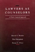 Lawyers As Counselors A Client Centered