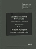 Kamisar, Lafave, Israel, King, Kerr, and Primus's Modern Criminal Procedure: Cases, Comments and Questions, 13th