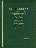 Evidence Law a Students Guide to the Law of Evidence as Applied in American Trials 3D