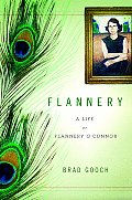 Flannery A Life Of Flannery Oconnor