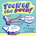 Tickle The Duck Dont You Dare Touch & Fe