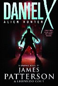 Daniel X Alien Hunter A Graphic Novel