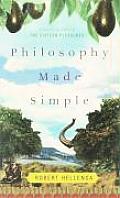 Philosophy Made Simple