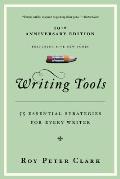 Writing Tools 55 Essential Strategies for Every Writer