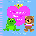 Wheres My Sweetie Pie