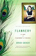 Flannery A Life of Flannery OConnor