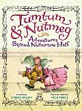 Tumtum & Nutmeg 01 Adventures Beyond Nutmouse Hall