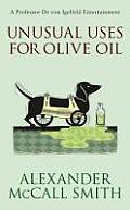 Unusual Uses For Olive Oil