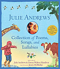 Julie Andrews Collection of Poems Songs & Lullabies