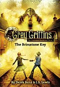 Grey Griffins Clockwork Chronicles 01 The Brimstone Key