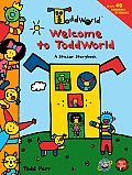 Welcome To Toddworld