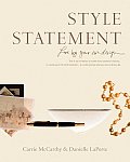 Style Statement Live By Your Own Design