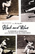 Black & Blue The Golden Arm The Robinson Boys & the 1966 World Series that Stunned America