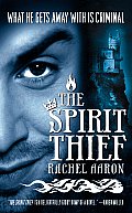 Spirit Thief Legend of Eli Monpress 01