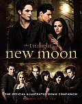 New Moon The Complete Illustrated Movie Companion