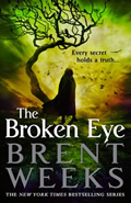 Broken Eye Lightbringer Book 3