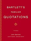 Bartletts Familiar Quotations 17th Edition