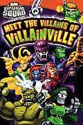 Super Hero Squad Meet the Villains of Villainville