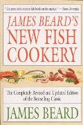James Beards New Fish Cookery