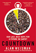 Countdown Our Last Best Hope for a Future on Earth