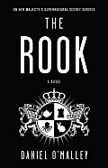The Rook: Checquy Files 1