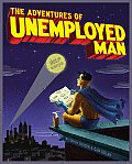 Adventures of Unemployed Man