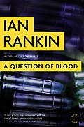 Question of Blood An Inspector Rebus Novel