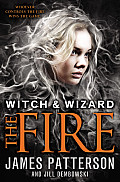 Witch & Wizard 03 The Fire