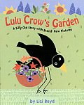 Lulu Crows Garden A Silly Old Rhyme W