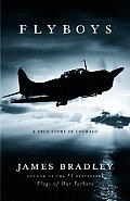 Flyboys A True Story of American Courage