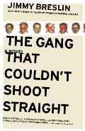 Gang That Couldnt Shoot Straight