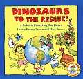 Dinosaurs To The Rescue A Guide To Protecting