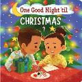 One Good Night til Christmas