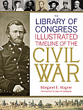 Library of Congress Illustrated Timeline of the Civil War