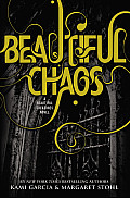 Beautiful Creatures 03 Beautiful Chaos