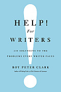 Help for Writers 210 Solutions to the Problems Every Writer Faces