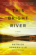 This Bright River A Novel