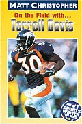 On The Field With Terrell Davis