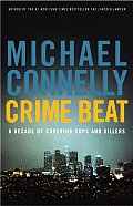 Crime Beat A Decade Of Covering Cops & K