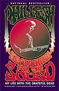 Searching for the Sound My Life with the Grateful Dead