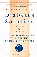 Dr Bernsteins Diabetes Solution The Complete Guide to Achieving Normal Blood Sugars