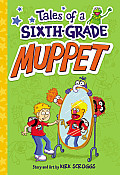 Tales of a Sixth Grade Muppet