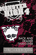 Monster High 04 Back & Deader Than Ever